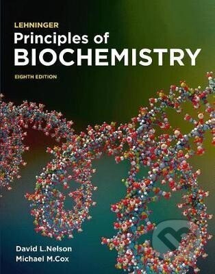 Lehninger Principles of Biochemistry : International Edition - L. David Nelson