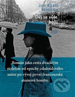 Děj se vůle boží - Jean-Michel Guenassia