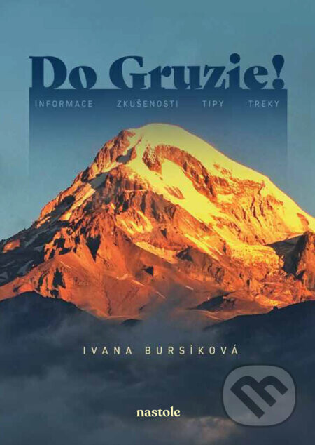 Do Gruzie! - Ivana Bursíková