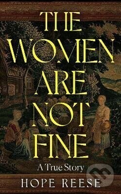 Women Are Not Fine - Hope Reese