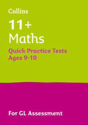 Letts 11+ Success - 11+ Maths Quick Practice Tests Age 9-10 for the Gl Assessment Tests -  (Collins Uk)(Paperback)