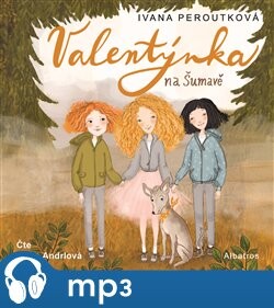 Valentýnka na Šumavě, mp3 - Ivana Peroutková