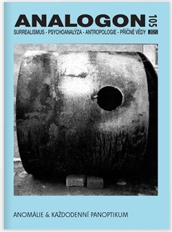 Analogon 105. Anomálie a každodenní panoptikum