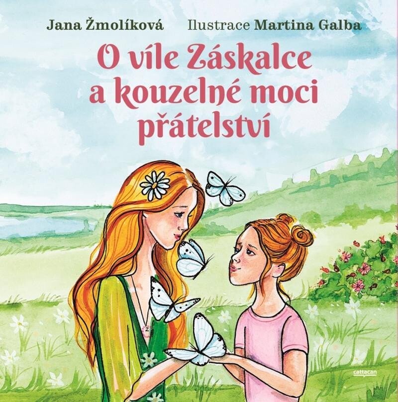 O víle Záskalce a kouzelné moci přátelství - Jana Žmolíková