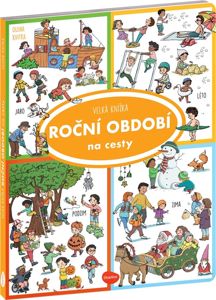 Na cesty - Velká knížka ROČNÍ OBDOBÍ - Olena Kvitka