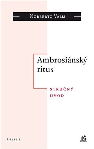 Ambrosiánský ritus - Norberto Valli