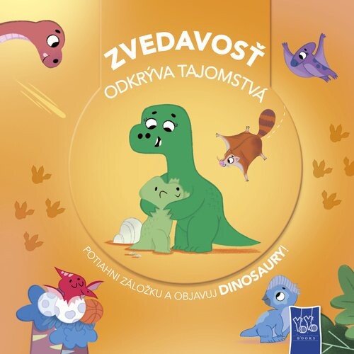Zvedavosť odkrýva tajomstvá Dinosaury