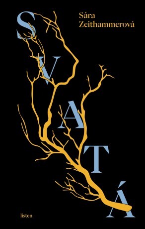 Svatá - Sára Zeithammerová - e-kniha