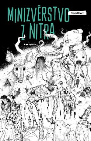 Minizvěrstvo z nitra - David Horn - e-kniha