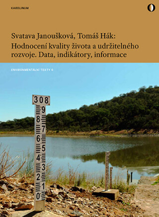 Hodnocení kvality života a udržitelného rozvoje - Svatava Janoušková, Tomáš Hák - e-kniha