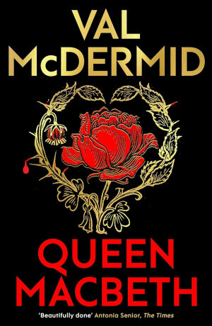 Queen Macbeth - Val McDermidová