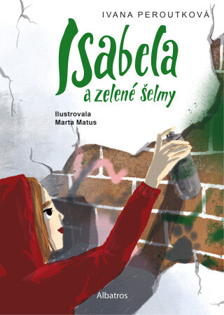 Isabela a zelené šelmy - Ivana Peroutková - e-kniha