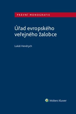 Úřad evropského veřejného žalobce - Lukáš Hendrych - e-kniha
