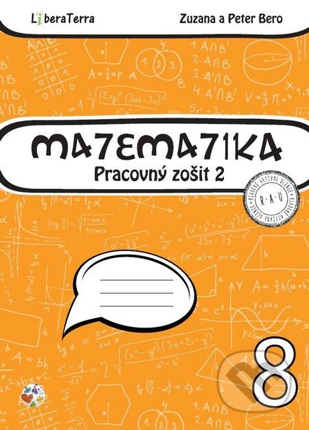 Matematika 8 - pracovný zošit 2 - Peter Bero, Zuzana Berová