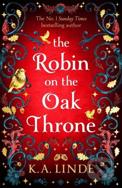 The Robin on the Oak Throne - K. A. Linde