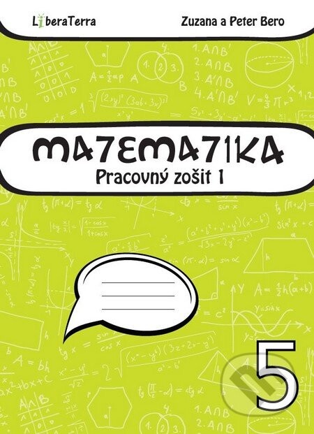 Matematika 5 - pracovný zošit 1 - Peter Bero, Zuzana Berová