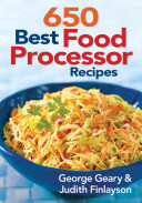 650 Best Food Processor Recipes -  (Geary George)(Paperback)