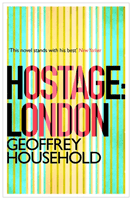 Hostage: London -  (Household Geoffrey)(Paperback / softback)