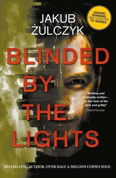 Blinded by the Lights - Jakub Zulczyk