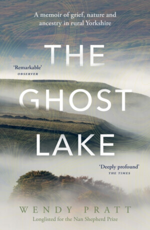 The Ghost Lake - Wendy Pratt