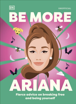 Be More Ariana Grande - DK