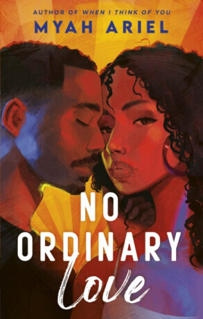 No Ordinary Love - Myah Ariel