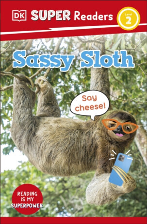 DK Super Readers Level 2 Sassy Sloth - DK