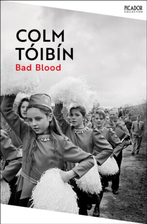 Bad Blood - Colm Tóibín