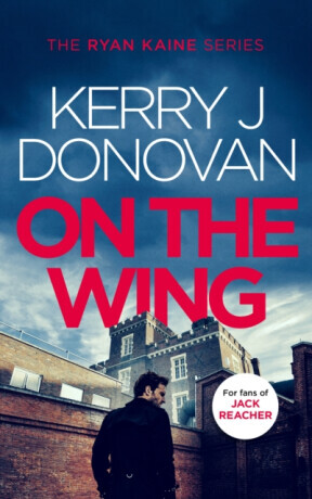 On the Wing - Kerry J Donovan