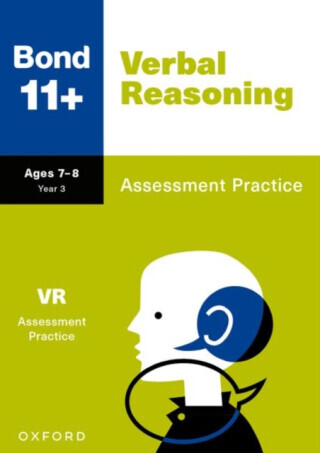 Bond 11+: Bond 11+ Verbal Reasoning Assessment Practice Age 7-8 - J M Bond, Jane Cooney