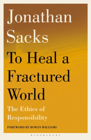 To Heal a Fractured World - Sir Jonathan Sacks