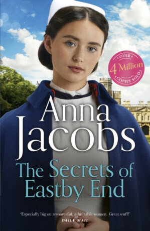 The Secrets of Eastby End - Anne Jacobsová