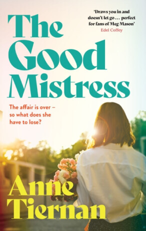 The Good Mistress - Anne Tiernan