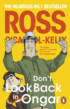 Don't Look Back in Ongar - Ross O'Carroll-Kelly