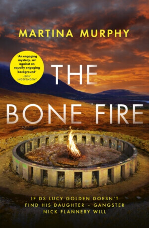 The Bone Fire - Martina Murphy