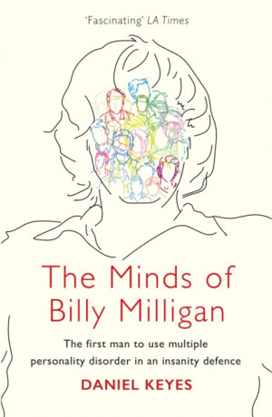 The Minds of Billy Milligan - Daniel Keyes