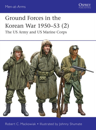 Ground Forces in the Korean War 1950-53 (2) - Robert Mackowiak