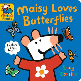 Maisy Loves Butterflies: A Maisy's Planet Book - Lucy Cousins