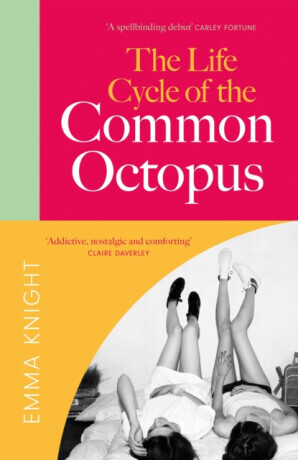 The Life Cycle of the Common Octopus - Emma Knight