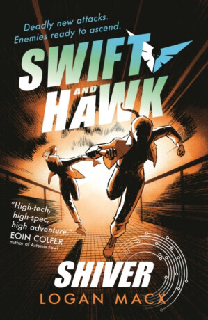 Swift and Hawk: Shiver - Logan Macx