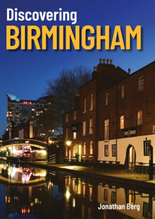Discovering Birmingham - Jonathan Berg