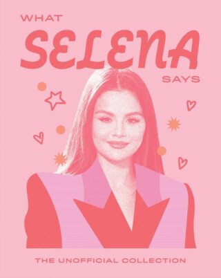 What Selena Says - Quadrille