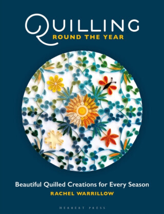 Quilling Round the Year - Rachel Warrillow
