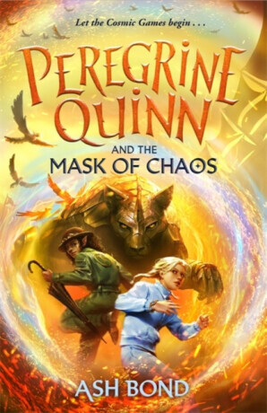 Peregrine Quinn and the Mask of Chaos (Volume 2) - Ash Bond