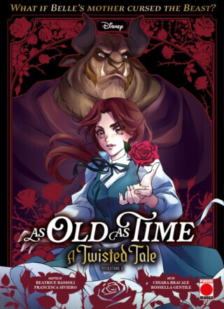 As Old As Time: A Twisted Tale Manga Volume 1 - Beatrice Bassoli, Francesca Siviero