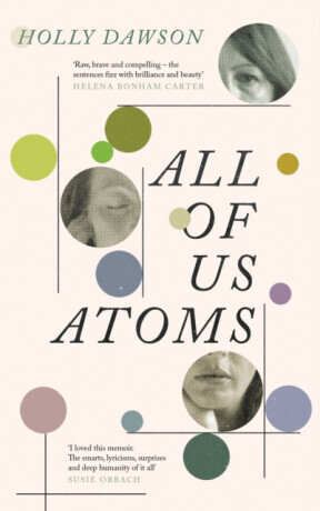 All of Us Atoms - Holly Dawson