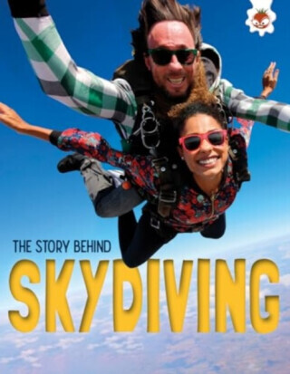 The Story Behind: Skydiving - Paul Robinson
