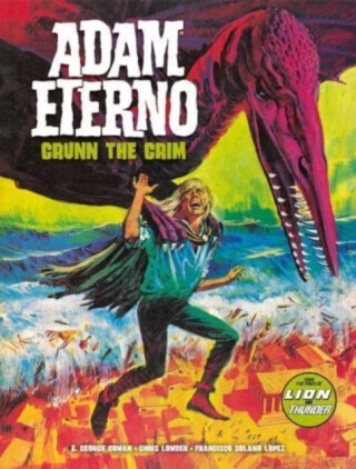 Adam Eterno: Grunn the Grim - Chris Lowder, E. George Cowan