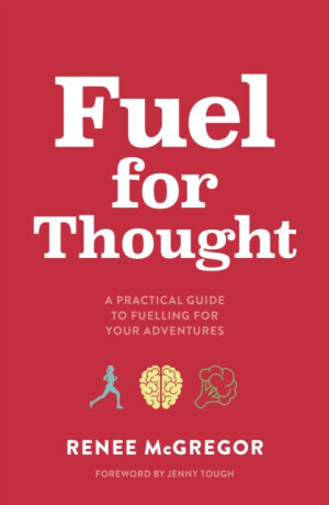 Fuel for Thought - Renee McGregor