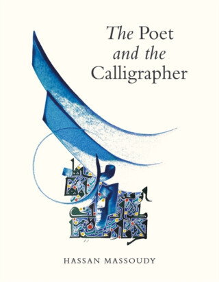 The Poet and the Calligrapher - Hassan Massoudy